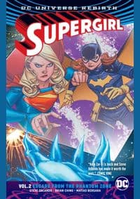 Supergirl 2 Escape from the Phantom Zone Rebirth - Steve Orlando, DC Comics