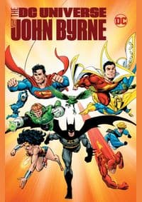 Dc Universe By Byrne - John Byrne, DC Comics