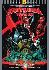 Batman and Robin Bad Blood Essential - Peter J. Tomasi, DC Comics