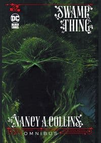 Swamp Thing by Nancy A. Collins Omnibus - autor neuvedený 1