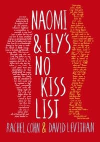 Naomi and Elys No Kiss List - Rachel Cohn, David Levithan, Egmont UK Ltd