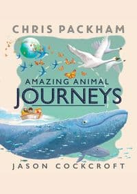Amazing Animal Journeys - Chris Packham, HarperCollins Publishers 1