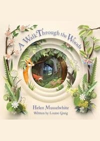 A Walk Through The Woods - Louise Greig, Egmont Books