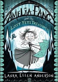 Amelia Fang and the Lost Yeti Treasures - Laura Ellen Anderson, Egmont Books 1
