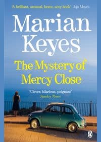 Mystery of Mercy Close - Marian Keyes, Penguin Books Ltd 1