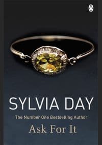 Ask for It - Sylvia Day, Penguin Books Ltd 1