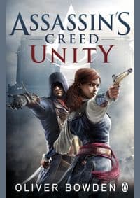 Assassins Creed: Unity - Oliver Bowden, Penguin Books Ltd 1