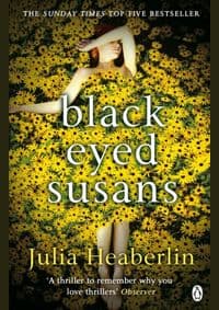 Black Eyed Susans - Julia Heaberlin, Penguin Books Ltd 1