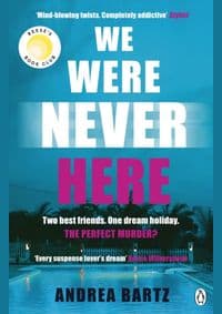 We Were Never Here - Bartz Andrea 1
