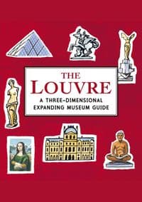 The Louvre: A Three-Dimensional Expanding Museum Guide - Sarah McMenemy, Walker Books Ltd