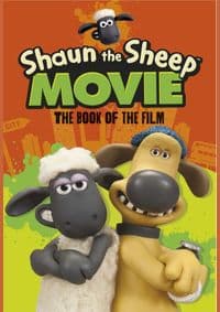 Shaun the Sheep Movie : The Book of the Film - Martin Howard, Walker Books Ltd 1