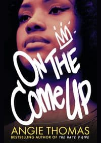 On the Come Up - Angie Thomas, Walker Books 1