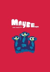 Maybe... - autor neuvedený 1