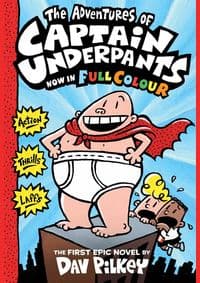 Adventures of Captain Underpants - Dav Pilkey, Scholastic