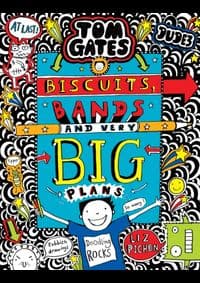 Tom Gates: Biscuits, Bands and Very Big Plans 14 - Liz Pichon, Scholastic