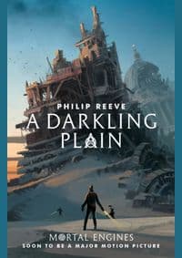 A Darkling Plain : 4 - Philip Reeve, Scholastic