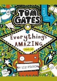 Tom Gates 3: Everything’s Amazing (sort of) - autor neuvedený