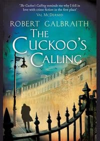 Cuckoos Calling tbp - Robert Galbraith, Sphere 1