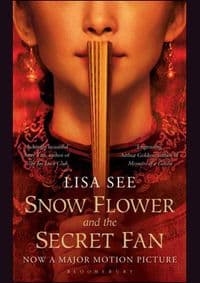 Snow Flower and the Secret - Lisa See, Bloomsbury 1