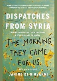The Morning They Came for Us - Janine di Giovanni, Bloomsbury 1