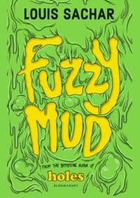 Fuzzy Mud - Louis Sachar, Bloomsbury Publishing PLC 1
