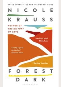 Forest Dark - Nicole Krauss, Bloomsbury Publishing 1