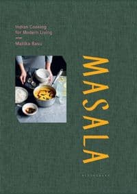Masala : Indian Cooking for Modern Living - Mallika Basu, Bloomsbury Publishing 1
