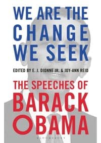 We Are the Change We Seek - E. J. Dionne Jr., Joy-Ann Reid, Bloomsbury Publishing