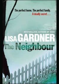 Neighbour - Lisa Gardner, Orion Books 1