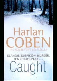 Caught - Harlan Coben, Orion Books