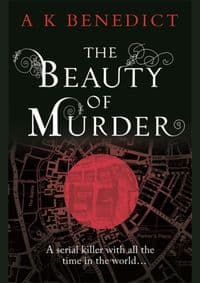 Beauty of Murder - A. K. Benedict, Orion Publishing Co