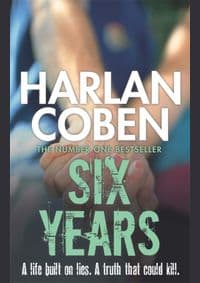 Six Years - Harlan Coben, Orion Publishing Co 1