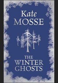 Winter Ghosts - Kate Mosse, Orion Books 1