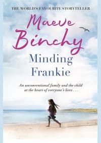 Minding Frankie - Maeve Binchy, Orion Publishing Co