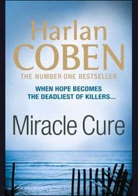 Miracle Cure - Harlan Coben, Orion Books
