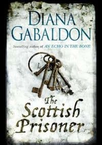 Scottish Prisoner - Diana Gabaldon, Orion Books