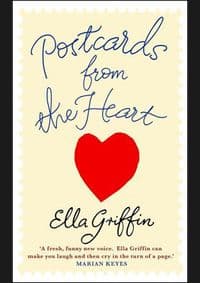 Postcards From The Heart - Ella Griffin, Orion Books