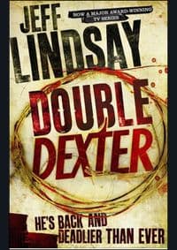 Double Dexter - Jeff Lindsay, Orion Books 1