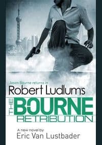 Robert Ludlums The Bourne Retribution - Robert Ludlum, Eric Van Lustbader, Orion Books 1