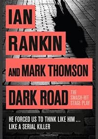Dark Road - Ian Rankin, Mark Thomson, Orion Books