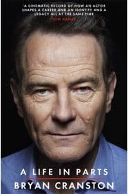 A Life in Parts - Bryan Cranston, Seven Dials