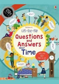 Lift-the-flap Questions and Answers about Time - Katie Daynes, Usborne Publishing Ltd 1