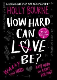 How Hard Can Love Be - Holly Bourne, Usborne Publishing Ltd 1
