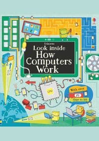 Look Inside How Computers Work - Alex Frith, Usborne Publishing Ltd 1