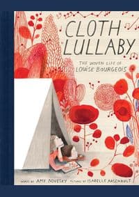 Cloth Lullaby - Amy Novesky, Abrams 1
