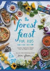 The Forest Feast for Kids - Blaine Brownell, Abrams