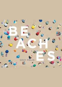 Beaches - Inc. Gray Malin Enterprises, Abrams