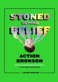 Stoned Beyond Belief 1