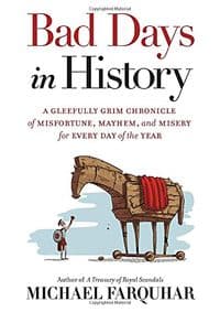 Bad Days in History - Michael Farquhar, National Geographic 1