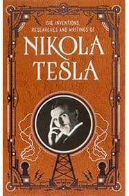 Inventions, Researches and Writings of Nikola Tesla - Nikola Tesla, Barnes & Noble